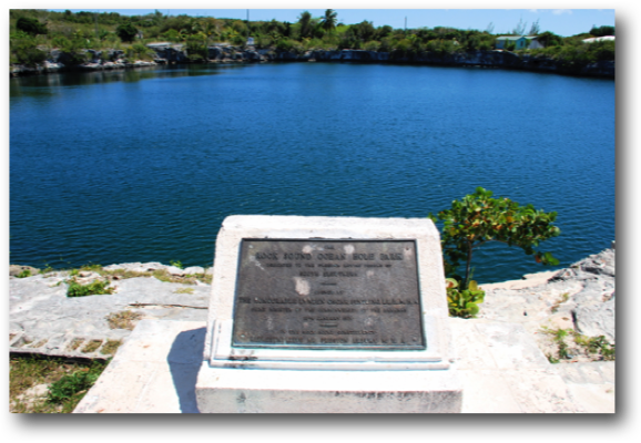 The monument describing the famous 
Ocean Hole